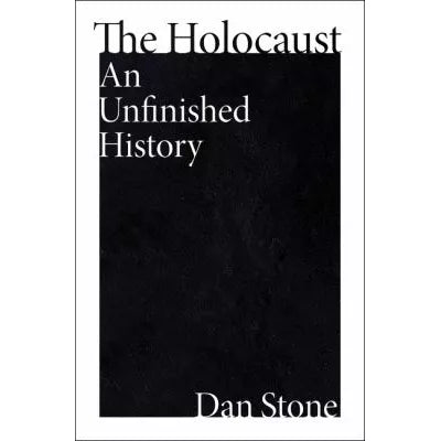 Holocaust: An Unfinished History