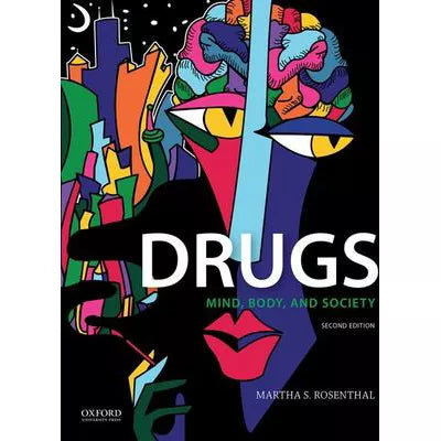 Drugs: Mind, Body &amp; Society