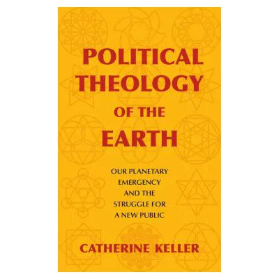 Political Theology of the Earth