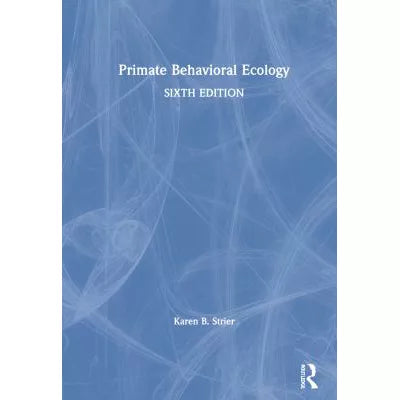 Primate Behavioral Ecology