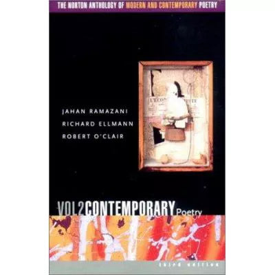 Norton Anth of Mod&amp;Contemp Poetry (V2:Contemp)