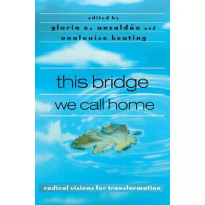 This Bridge We Call Home