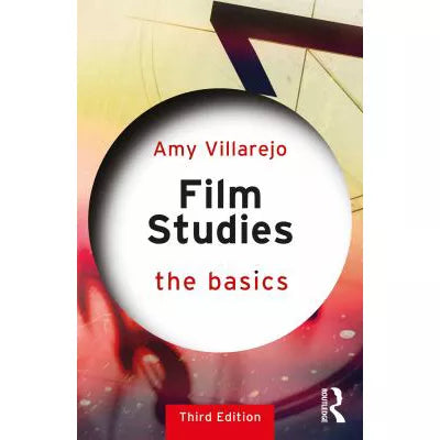Film Studies : The Basics