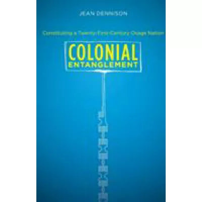 Colonial Entanglement