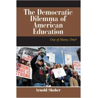 Democratic Dilemma of American Education