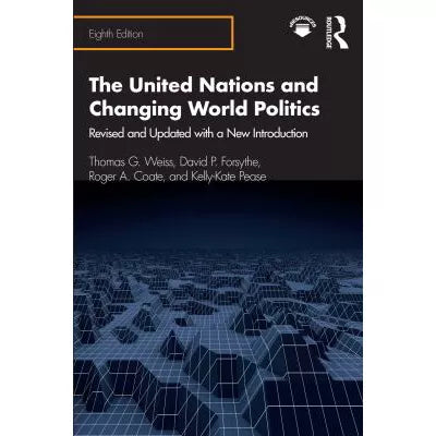 The United Nations and Changing World Politics