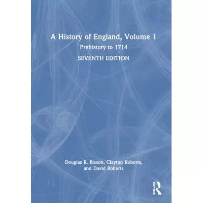 A History of England, Volume 1 : Prehistory to 1714