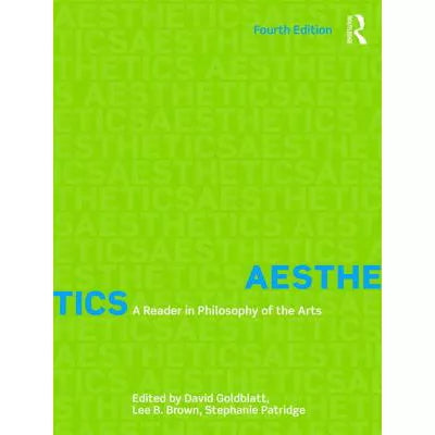 Aesthetics: A reader in Philosophy