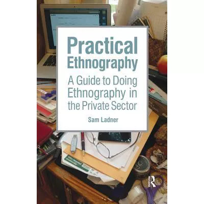 Practical Ethnography