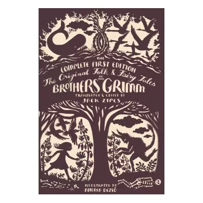 The Original Folk and Fairy Tales of the Brothers Grimm