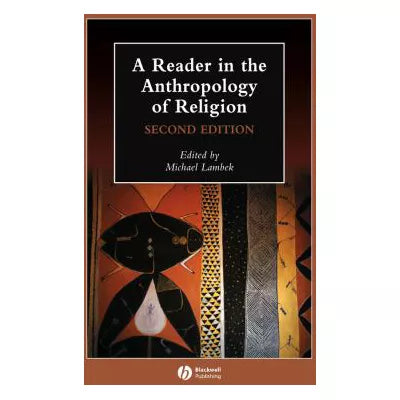 Reader in Anthropology of Religion