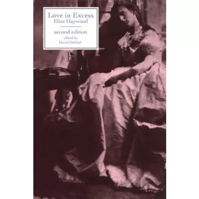 Love in Excess: Or, the Fatal Enquiry