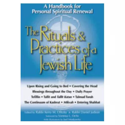 Rituals &amp; Practices of a Jewish Life