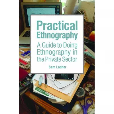 Practical Ethnography